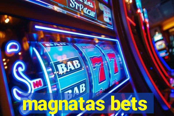 magnatas bets